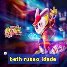 beth russo idade